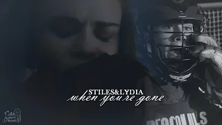 Stiles & Lydia│when you're gone