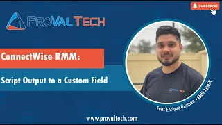 ConnectWise RMM: Script Output to a Custom Field