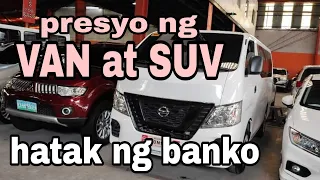 VAN at SUV naman |hatak ng banko|