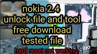 Nokia 2.4 (TA-1270, TA-1277 Lock Remove And Frp unlock hard reset not working tested file free 2023