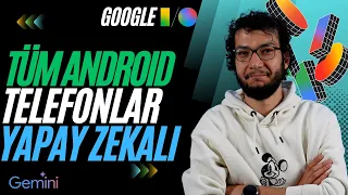 Tüm Android Telefonlar Yapay Zekalı Oluyor! | Google I/O 2024’te AI Rüzgarı