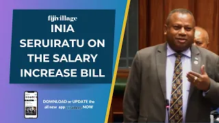 Inia Seruiratu on the Salary increase Bill | 24/5/24