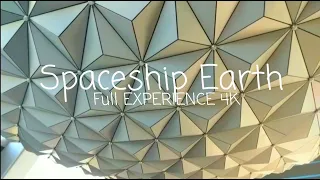 SPACESHIP⚡EARTH | AT EPCOT | FULL RIDE EXPERIENCE | [4K]