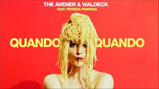 Snxw X The Avener & Waldeck - Quando Quando feat. Patrizia Ferrara (REMIX)