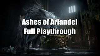 Ashes of Ariandel Full Playthrough - Dark Souls III