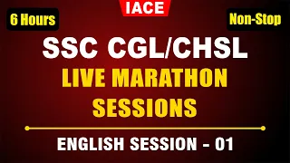 SSC CGL/CHSL LIVE MARATHON SESSIONS || ENGLISH SESSION-01 || MOST EXPECTED QUESTIONS || IACE