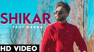 Shikhar(Full Video)Tegi Pannu| Manni Sandhu|New Punjabi Song 2022|Latest Punjabi Song 2022