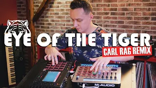 Survivor - Eye Of The Tiger (Carl Rag 2020 Remix)