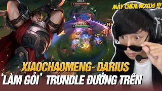 XIAOCHAOMENG VÀ CÁCH XỬ LÝ DARIUS VS TRUNDLE CỰC HAY TẠI RANK THÁCH ĐẤU MÁY CHỦ SIÊU CẤP TRUNG QUỐC