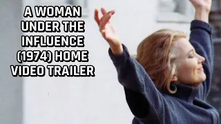 A Woman Under the Influence (1974) Home Video Trailer