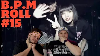 BLACKPINK - ‘B.P.M.’ Roll #15 REACTION