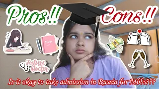 Pros and Cons of Studying MBBS in Russia📖🇷🇺👩‍⚕️ | Is it Worth it?|mbbs|mbbsrussia|pros&cons|medvlogs