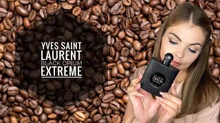 НОВЫЙ АРОМАТ 🔥 Yves Saint Laurent Black Opium Extreme/ЛУЧШИЙ КОФЕЙНЫЙ АРОМАТ!?