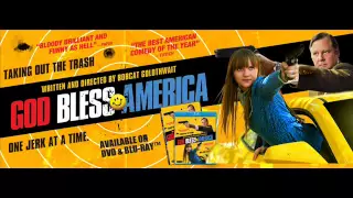 god bless america movie  - (I'm Not Like Everybody Else)