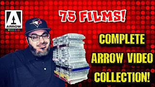 MY COMPLETE ARROW VIDEO COLLECTION! | 75 FILMS! | Blu-Ray Collection Overview