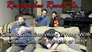 Renegades React to... Everything Wrong With Cinema Sins in 3 Minutes or Less