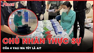 Ai là chủ nhân thực sự của 11,3kg ma túy mà 4 tiếp viên vận chuyển về Việt Nam? | PLO
