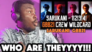 SARUKANI | GBB 2021: World League Crew Wildcard | 1!2!3!4! REACTION!