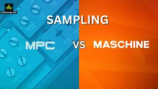 MPC vs MASCHINE: SAMPLING