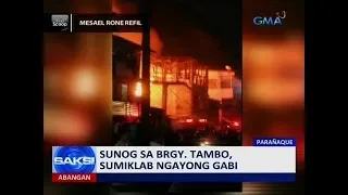 Saksi: Sunog sa brgy. Tambo, sumilab ngayong gabi