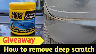 How to remove deep scratch  #giveaway #car #motomax