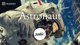 👨‍🚀 Astronaut - ZERAVI (Instrumental)