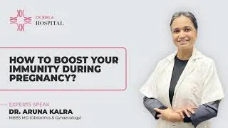 How to boost immunity during Pregnancy? | Immunity boosting tips during pregnancy | Dr Aruna Kalra
