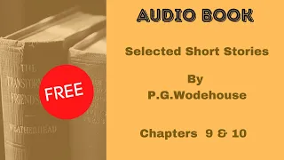 Great Selected Short Stories by P.G.Wodehouse Part -5