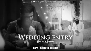 Wedding Entry Mashup 2023 | SICKVED | Malang Sajna