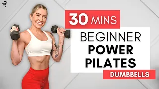 30 Min Full Body Power Pilates with Dumbbells (Beginner Friendly)