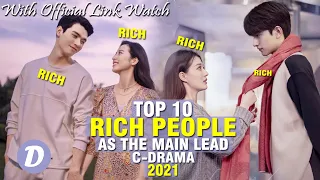 TOP 10 CHINESE DRAMA WITH RICH PEOPLE AS THE MAIN LEAD