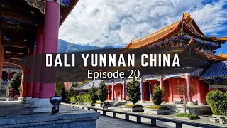 Dali - Yunnan China - Dali Ancient City - Travel China - China Vlog - Episode 20