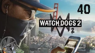 Watch Dogs 2 DLC Никаких Компромиссов Прохождение Без Комментариев Часть 40 — Московский гамбит