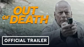 Out of Death - Official Trailer (2021) Bruce Willis, Jaime King