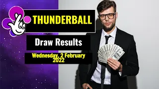 Thunderball draw results from Wednesday, 2 February 2022