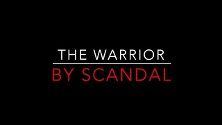 SCANDAL - THE WARRIOR (1984) LYRICS