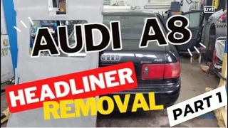 AUDI A8 D2 Headliner REMOVAL Whole process