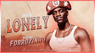 Akon - Lonely - VERSÃO FORROZINHO ( KarnyX no Beat )