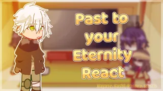 Past to your Eternity React | Hayase, Fushi, Parona, March | Short |