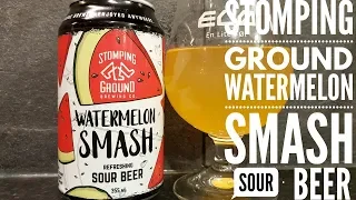 Stomping Ground Watermelon Smash Sour By Stomping Ground Brewing Company | Australian Craft Beer