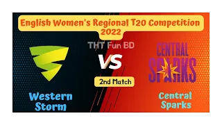 Western Storm vs Central Sparks, English Women's Regional T20 Competition Live Score Streaming 2022