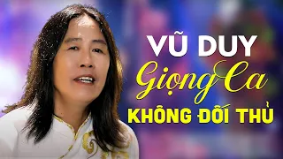 VŨ DUY - Giọng Ca Số 1 Dòng Nhạc BOLERO TRỮ TÌNH - LK Kể Chuyện Trong Đêm