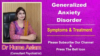 Generalized Anxiety Disorder - GAD | Symptoms, Causes and Treatment | Urdu-Hindi | Psychiatry Clinic