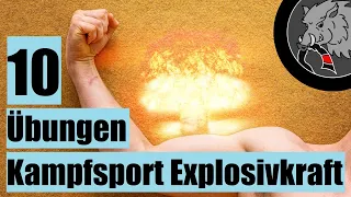 10 Übungen um die Explosivkraft im Kampfsport wie BJJ/ MMA/ Judo/ Ju Jutsu etc. zu verbessern