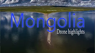 Mongolia Drone Highlights