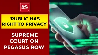 Pegasus Snooping Row: Privacy Important For All Citizens, Spying Can Have Chilling Effect, Says SC