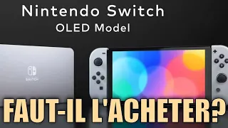 Nintendo Switch OLED : faut-il l'acheter et ce qu'il faut savoir