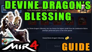 MIR4 - Divine Dragon's Blessing Second Chance at Success! How to Use Divine Dragon's Blessing