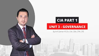 CIA Part 1 | Unit 3: Governance