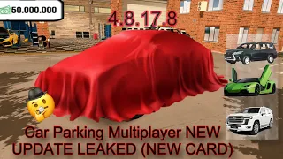 CAR PARKING MULTIPLAYER NEW UPDATE LEAKED VERSION (4.8.17.8) NEW CARS | FULL REVIEW